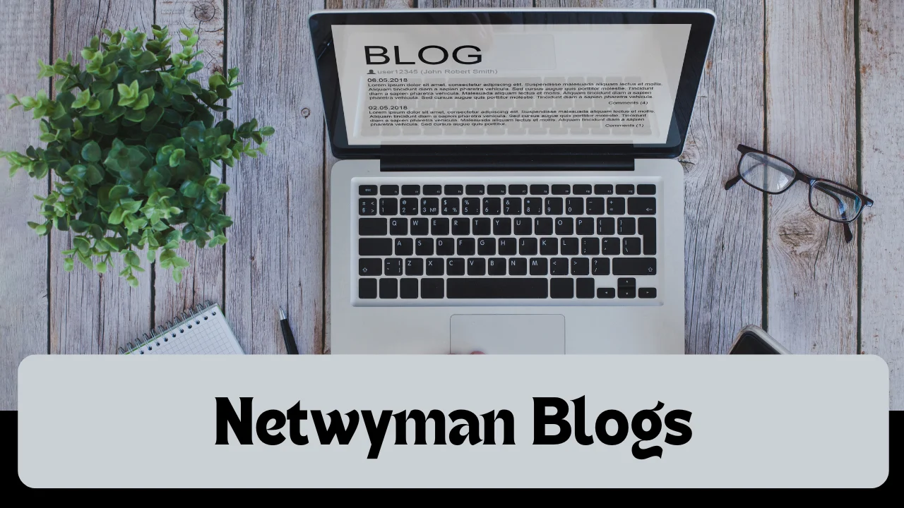 Netwyman Blogs