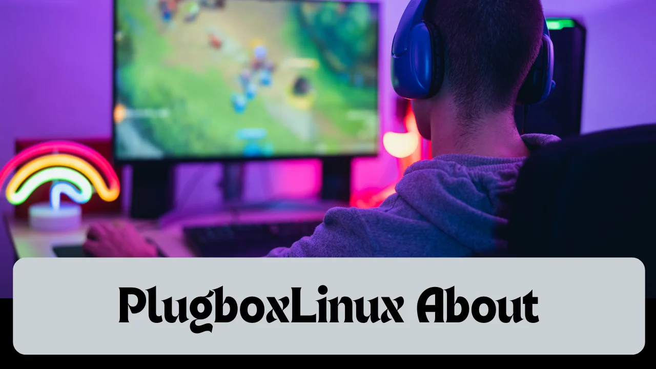 PlugboxLinux About