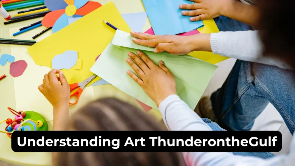 Understanding Art ThunderontheGulf
